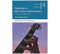 Expertise In Jazz Guitar Improvisation