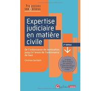 Expertise judiciaire en matière civile: De l'ordonnance de nomination jusqu'à l'envoi de l'ordonnance de taxe (2020)