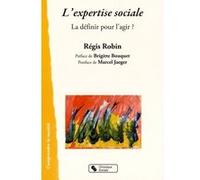 Expertise sociale (l') Régis Robin (Auteur)
