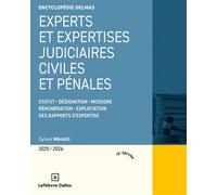 Experts et expertises judiciaires civiles et pénales 2025/2026. 19e éd. - Statut Désignation Missions - Sylvie Ménotti - Delmas - broché - Dictionnaire et encyclopédie