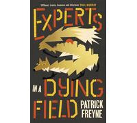 Experts in a Dying Field The funny and moving novel about friendship, secrets, and the alchemy of music - Patrick Freyne - Penguin - ebook (ePub) - Livre
