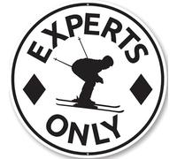 Experts Only Double Black Diamonds Sign Ski Resort Steep Trail Metal
