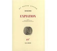Ian McEwan – Expiation – Traduit par Guillemette Belleteste – Gallimard