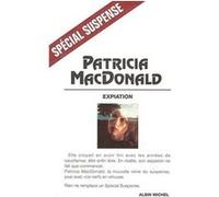 Expiation Patricia J. MacDonald (Auteur), Roxane Azimi (Traduction)