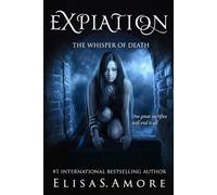 Expiation. The Whisper Of Death (Collector's Edition)
