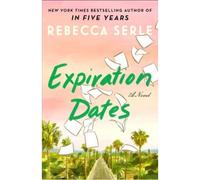 Expiration dates - Rebecca Serle - Simon Schuster Uk - broché - Roman