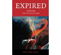Expired: Covid the untold story