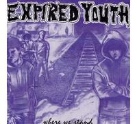 Expired Youth - Where We Stand