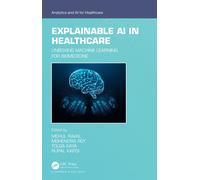 Explainable Ai In Healthcare