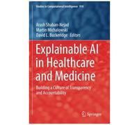 Explainable Ai In Healthcare And Medicine