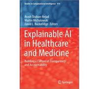 Explainable Ai In Healthcare And Medicine