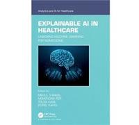 Explainable Ai In Healthcare