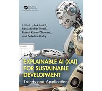 Explainable Ai (Xai) for Sustainable Development: Trends and Applications