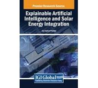 Explainable Artificial Intelligence And Solar Energy Integration