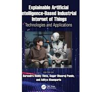 Explainable Artificial Intelligence-based Industrial Internet of Things