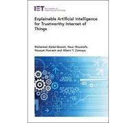 Explainable Artificial Intelligence For Trustworthy Internet Of Things