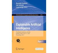 Explainable Artificial Intelligence: Third World Conference, Xai 2025, Istanbul, Turkey, July 9-11, 2025, Proceedings