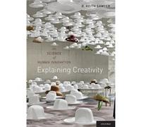 Explaining Creativity by Sawyer R. Keith Associate Professor of Education Associate Professor of Education Washington University St. Louis MO Paperback Bo Inconnu (Auteur)