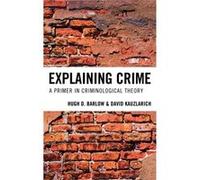 Explaining Crime by David Kauzlarich David Kauzlarich (Auteur)