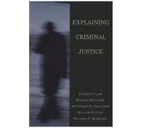 Explaining Criminal Justice