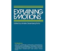 Explaining Emotions (Topics in Philosophy)