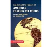 Explaining the History of American Foreign Relations - Cambridge University Press - Cambridge University Press - Livre en Anglais - Paperback Cambridge University PressCambridge University Press (Aute