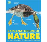 Explanatorium of Nature: Where the Wonders of the World are Revealed