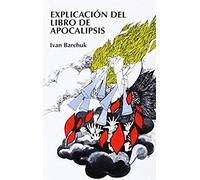 Explicaci N Del Libro De Apocalipsis
