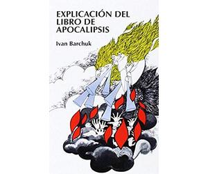 Explicaci N Del Libro De Apocalipsis