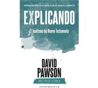EXPLICANDO El bautismo del Nuevo Testamento - David Pawson - Anchor Recordings Ltd - Livre en Anglais David PawsonDavid Pawson (Auteur)