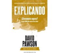 EXPLICANDO Eternamente seguros Lo que la Biblia dice acerca de ser salvos - David Pawson - Anchor Recordings Ltd - Livre en Anglais David PawsonDavid Pawson (Auteur)