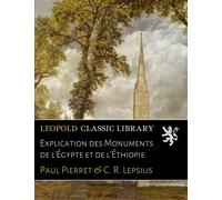 Explication des Monuments de l'Égypte et de l'Éthiopie