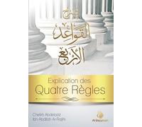 Explication des Quatre Regles (Al-Qawa'Id Al-Arba'a)