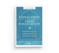 Explication des trois fondements
