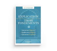 Explication des trois fondements