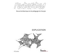 Explication Recherches, n° 76/ 1er semestre 2022 - Collectif - Presses Universitaires Du Septen-Trion - broché - Revue