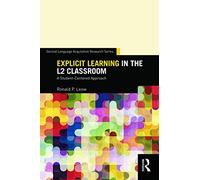 Explicit Learning in the L2 Classroom: A Student-Centered Approach