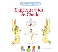 Explique-moi... le Credo: 2026