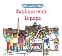 Explique-moi... le pape 2026 - Anne de Braux - Emmanuel Eds De L' - broché - Document jeunesse