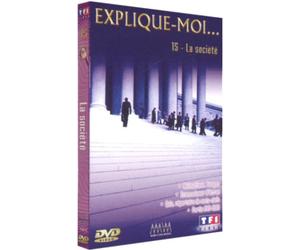 Explique-moi... - Vol.15 : La Société