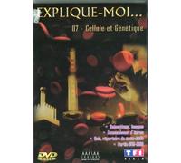 Explique-Moi... - Vol. 7 - Cellule Et Génétique