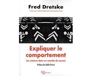 Expliquer le comportement: Les raisons dans un monde de causes