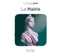 Expliquez-moi la mairie