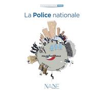 Expliquez-moi... La police nationale