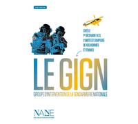Expliquez-Moi... Le GIGN (NE) - Marie-Gabrielle Slama - Nane - cartonné - Document jeunesse