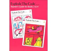 Explode the Code, Teacher's Guide for Books 3 and 4 (2nd Edition) (ISBN: 9780838878163)