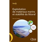 Exploitation de matériaux marins et stabilité du littoral - Bernard Latteux - Quae - broché - Etude