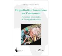Henri-Christian Abo Eyafa'a – Exploitation forestière au Cameroun – Broché
