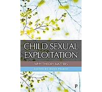 Exploitation sexuelle des enfants : L'importance de la théorie