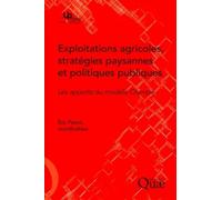 Exploitations agricoles, stratégies paysannes et politiques publiques Les apports du modèle Olympe. - Eric Penot - Quae - broché - Essai